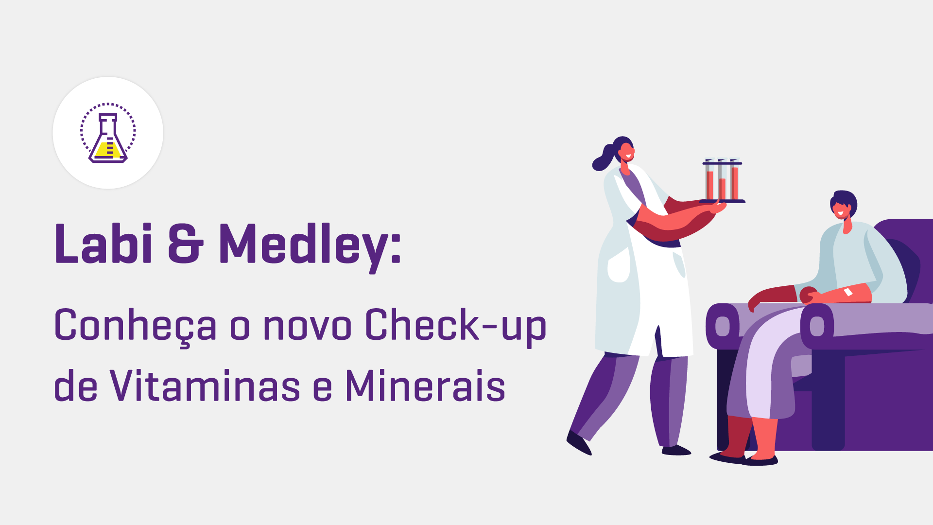 Labi & Medley: conheça o novo Check-up de Vitaminas e Minerais
