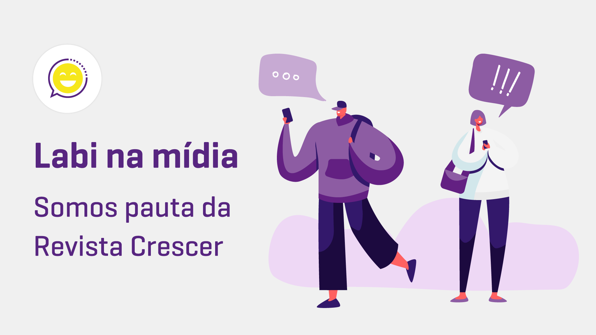 Labi na mídia: somos pauta da Revista Crescer