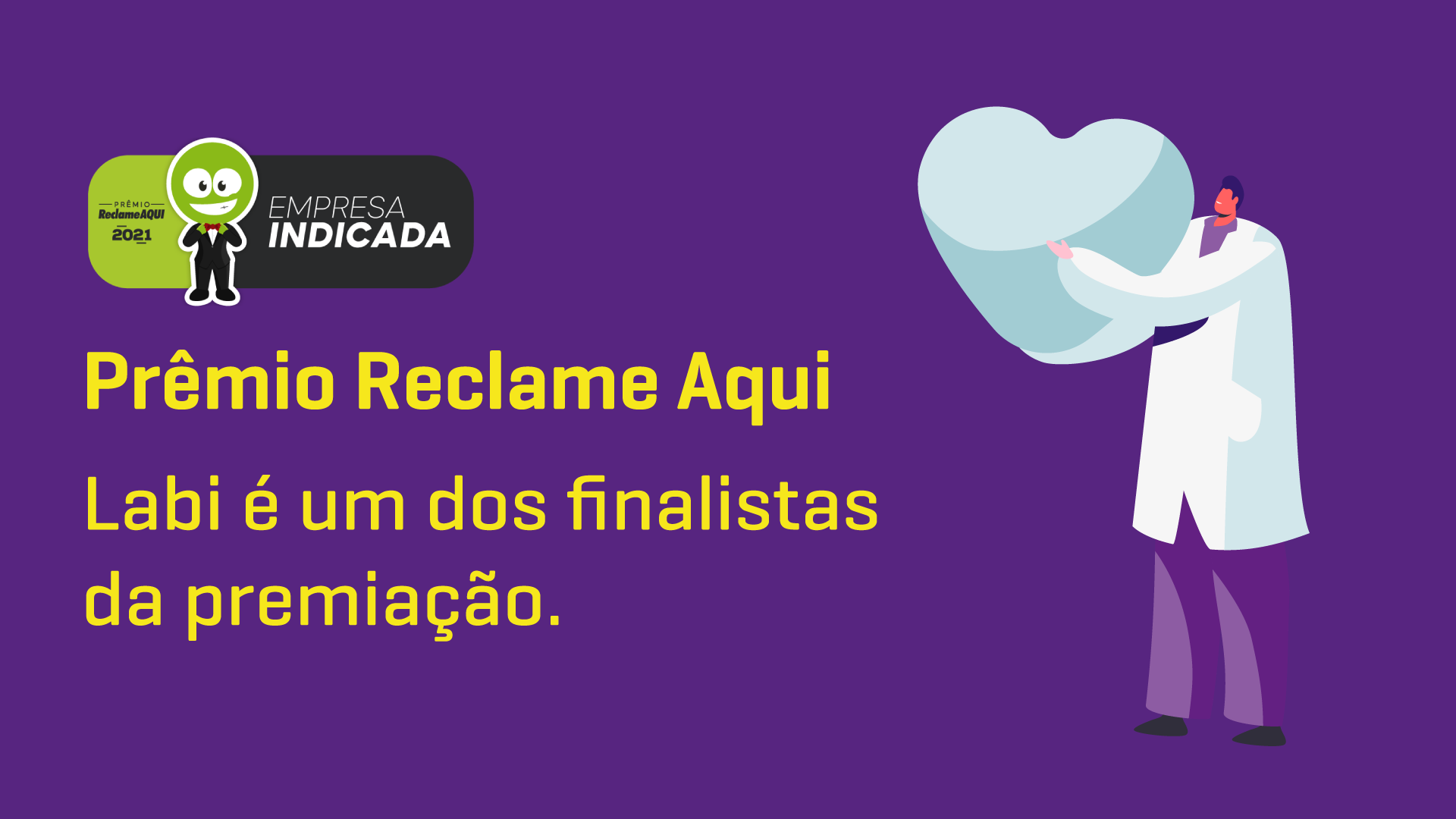 Prêmio Reclame Aqui 2021: Labi é um dos finalistas