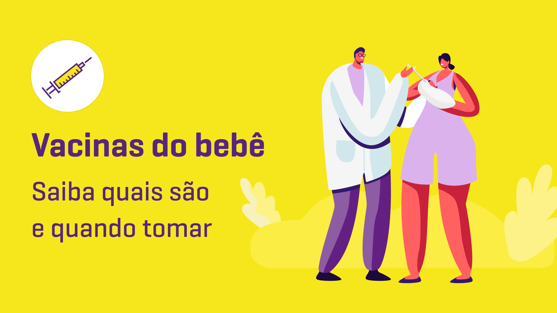 Vacinas do bebê: saiba quais são e quando tomar