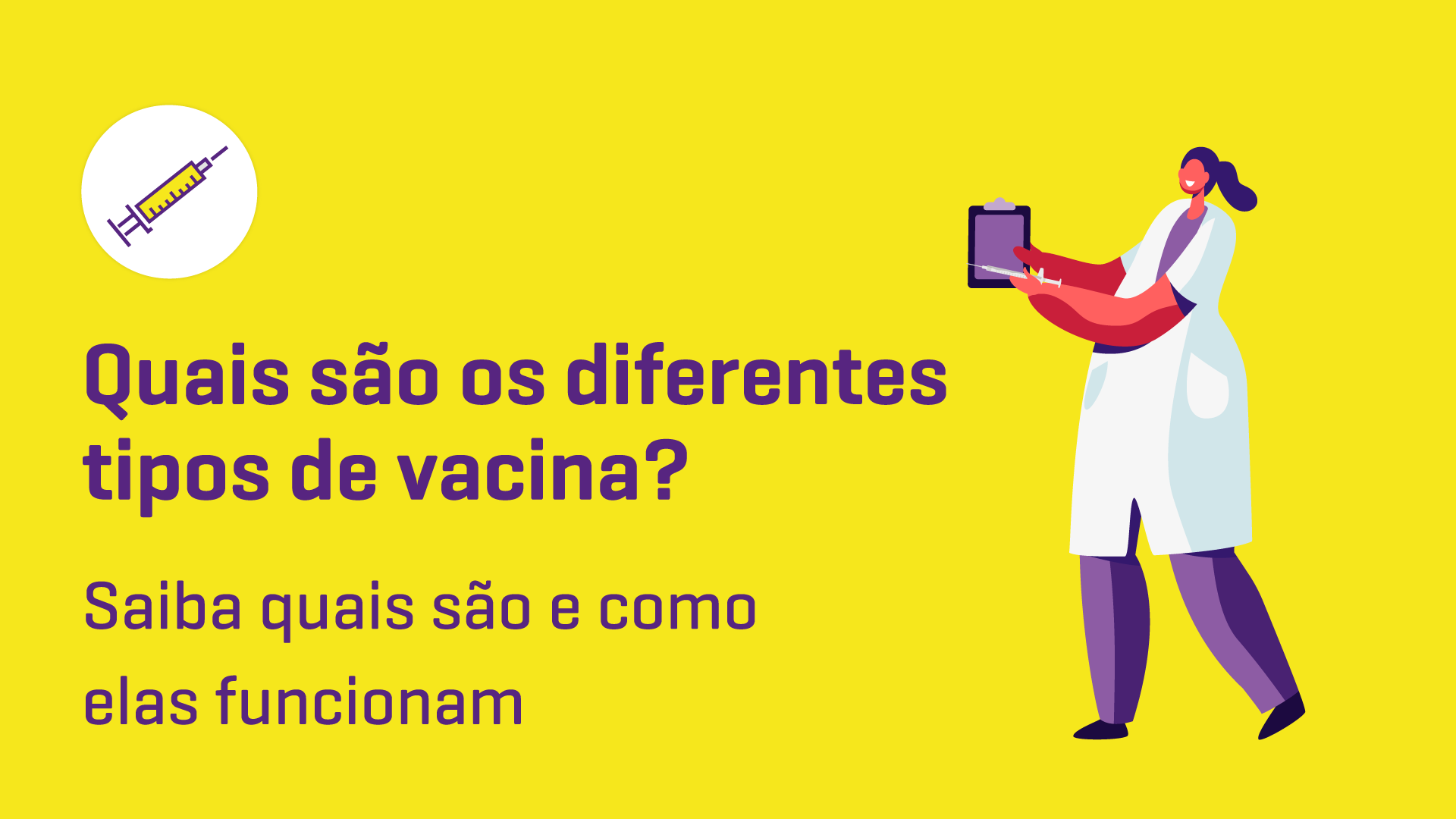 Quais são os diferentes tipos de vacina?