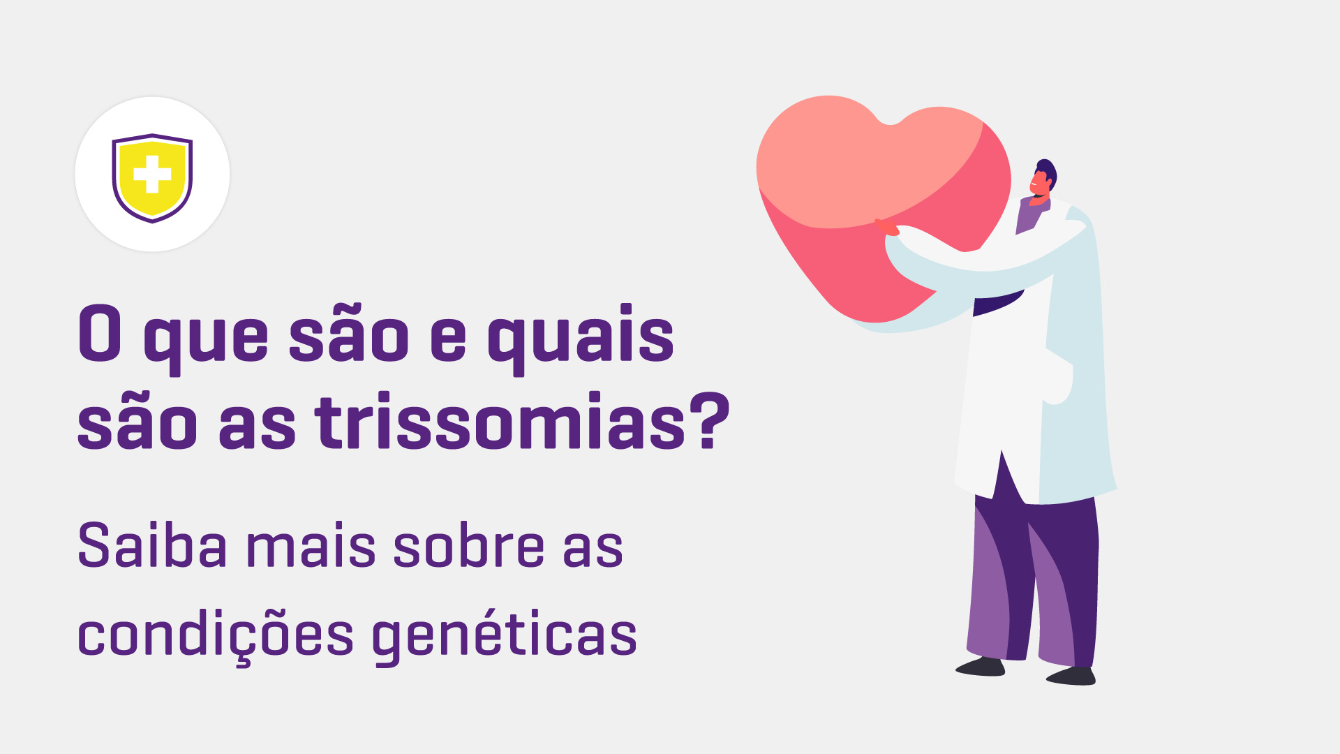 O que são e quais são as trissomias?