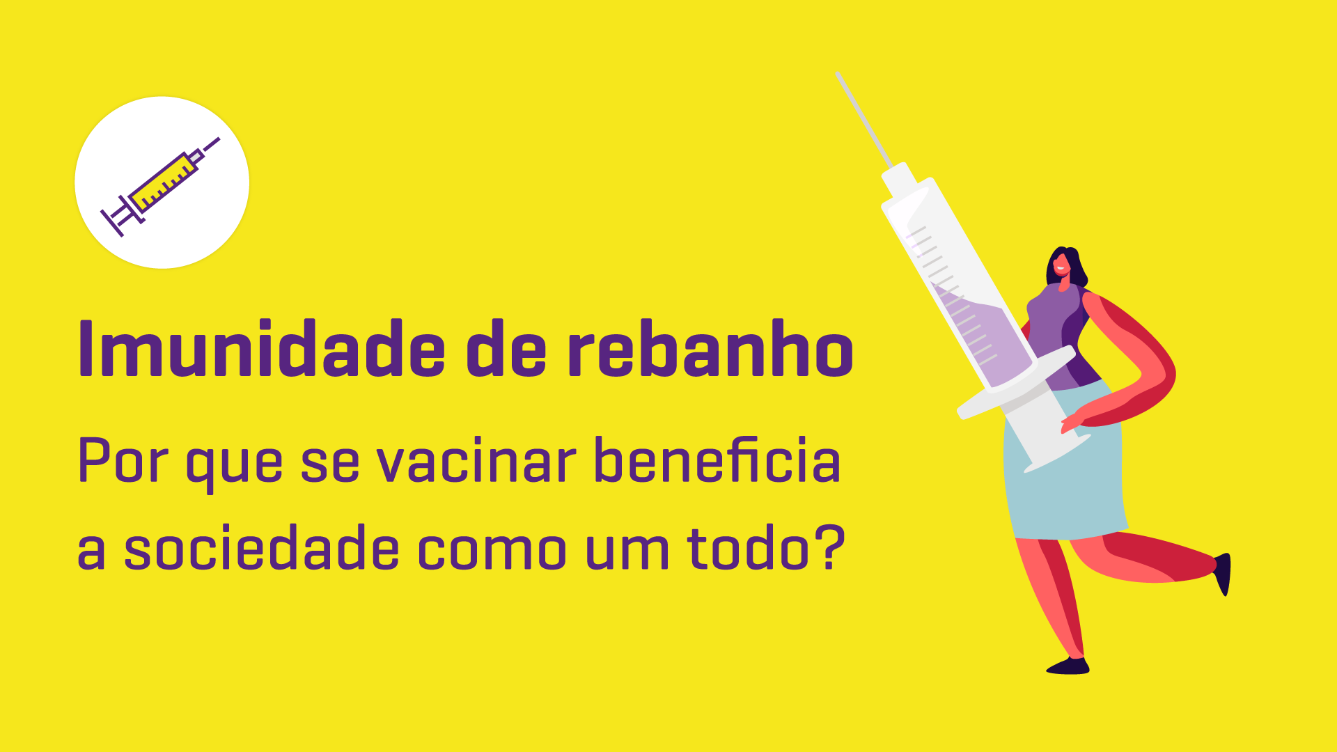 Imunidade coletiva: por que se vacinar beneficia a sociedade como um todo?