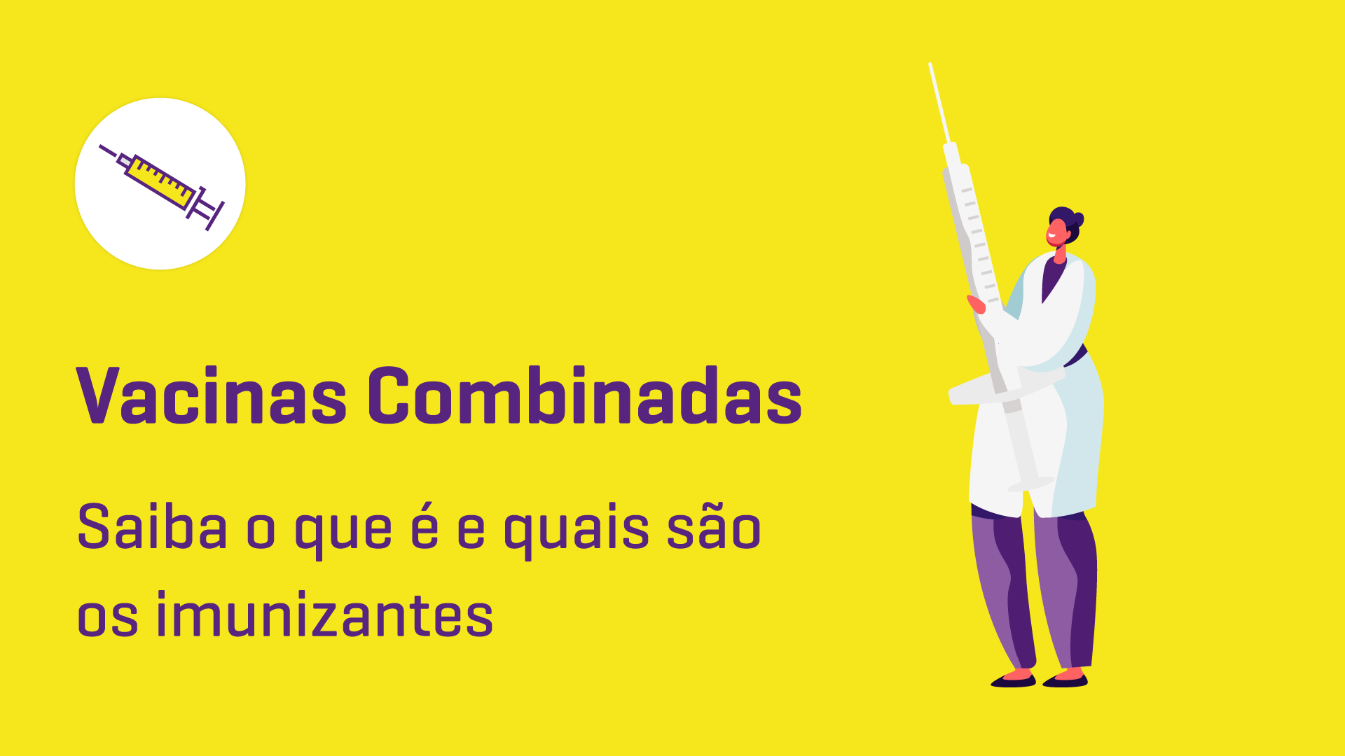 Vacinas Combinadas: o que é e quais são?