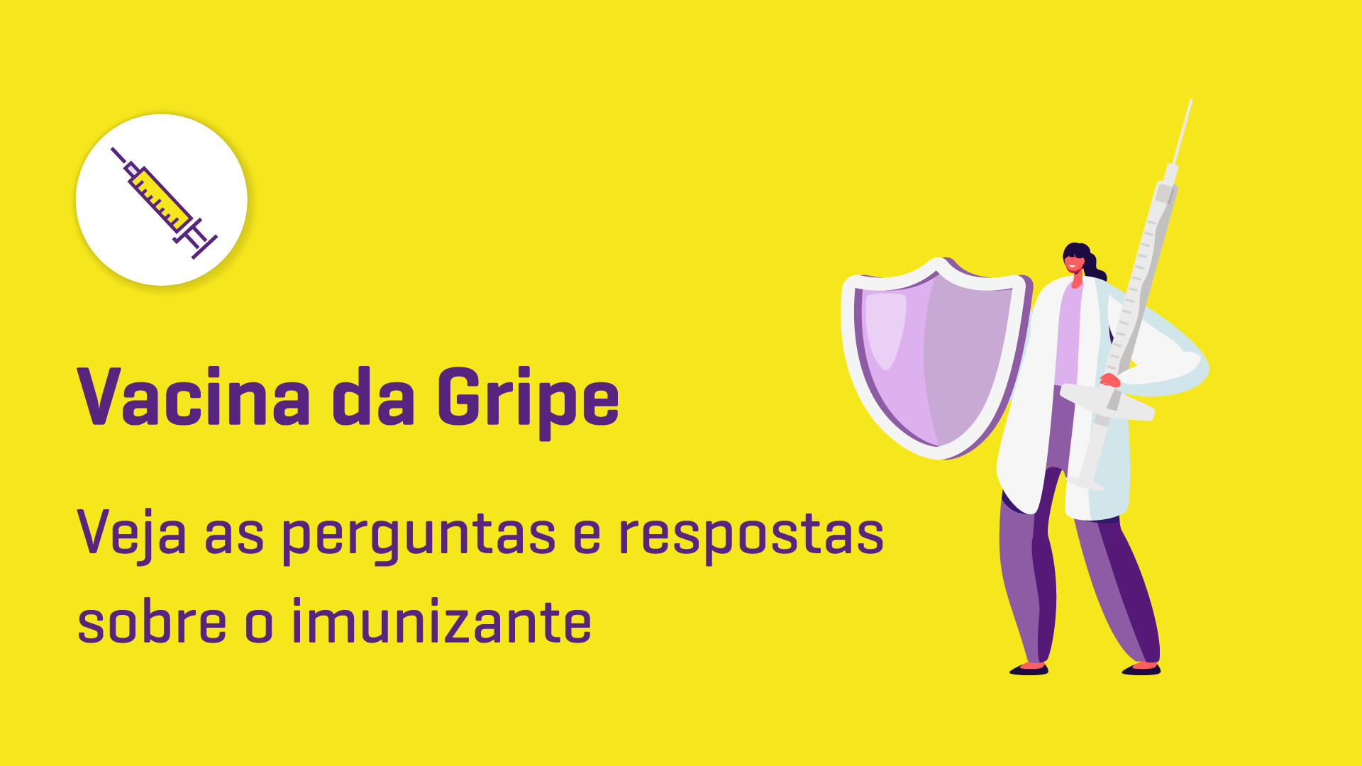 Vacina da Gripe Tetravalente 2022: perguntas e respostas